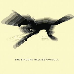 Cover of 'Gondola' - The Birdman Rallies
